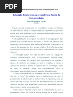 ÉTICA – ARTIGO -Educação Escolar numa perspectiva da Teoria da Complexidade.Marcos Antônio Lorier