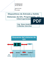 Dispositivos de Entrada y Salida Sistemas de E/S, Programada, Por Interrupciones