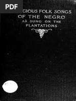 Religious folk songs of the negro as sung on the plantations
