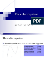 The Cubic Equation: + BX + CX + D 0