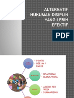 Alternatif Hukuman Disiplin Yang Lebih Efektif: Disediakan Oleh: Muhammad Farrid Nurhawa Hanis Siti Masruha Aini Syazwani