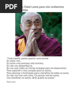 Uma Frase Do Dalai Lama Para Nós Recitarmos Todas as Manhãs