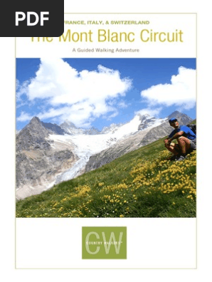 France Italy Switzerland the Mont Blanc Circuit Itinerary 2015_1