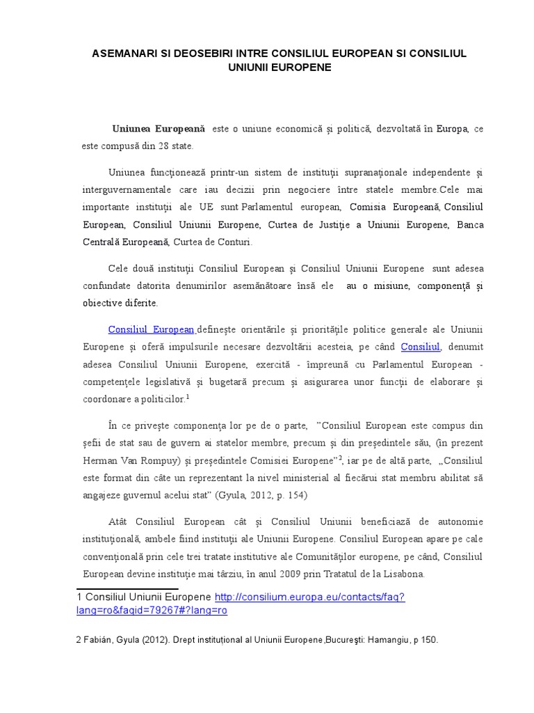 Asemanari Si Deosebiri Intre Consiliul European Si Consiliul Uniunii Europene