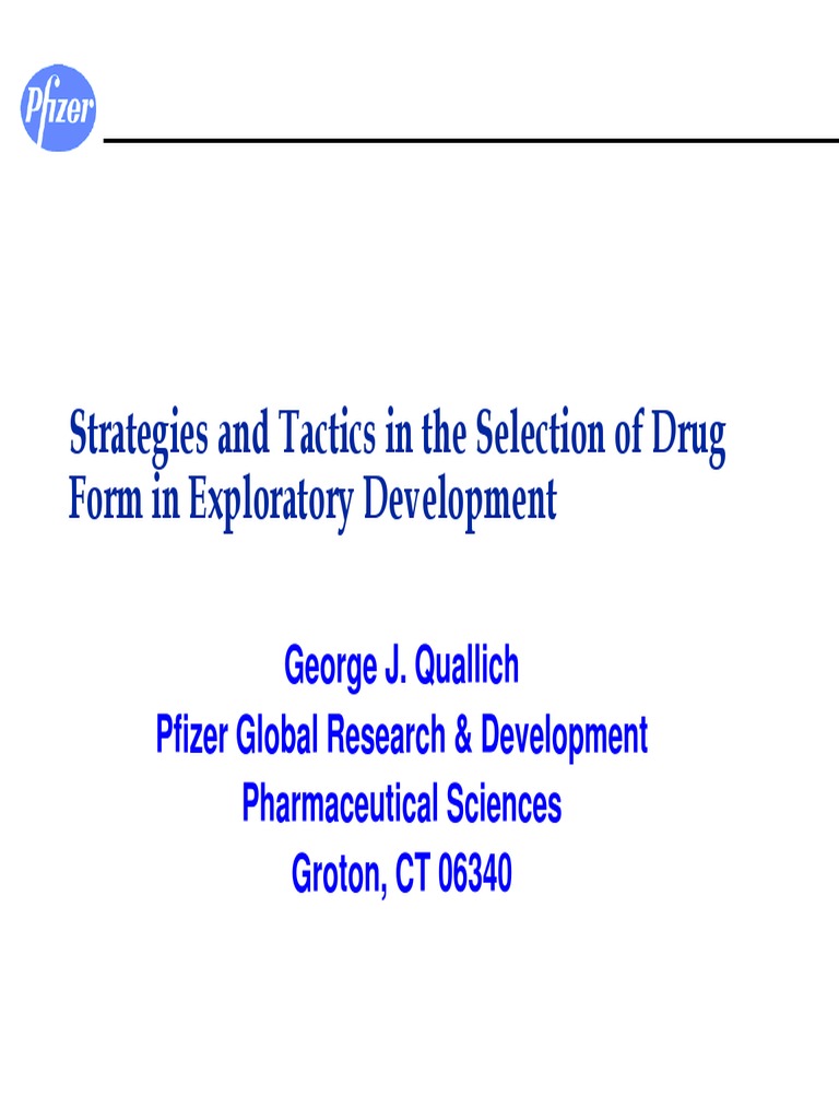 Exploratory Development Strategies and Tactics in The Selection of Drug ...