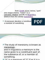 The Meronomy Relation Has Itself Some Properties