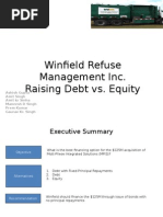 Winfield Refuse Management Inc. Raising Debt vs. Equity