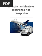 Energia, ambiente e segurança e nos transportes