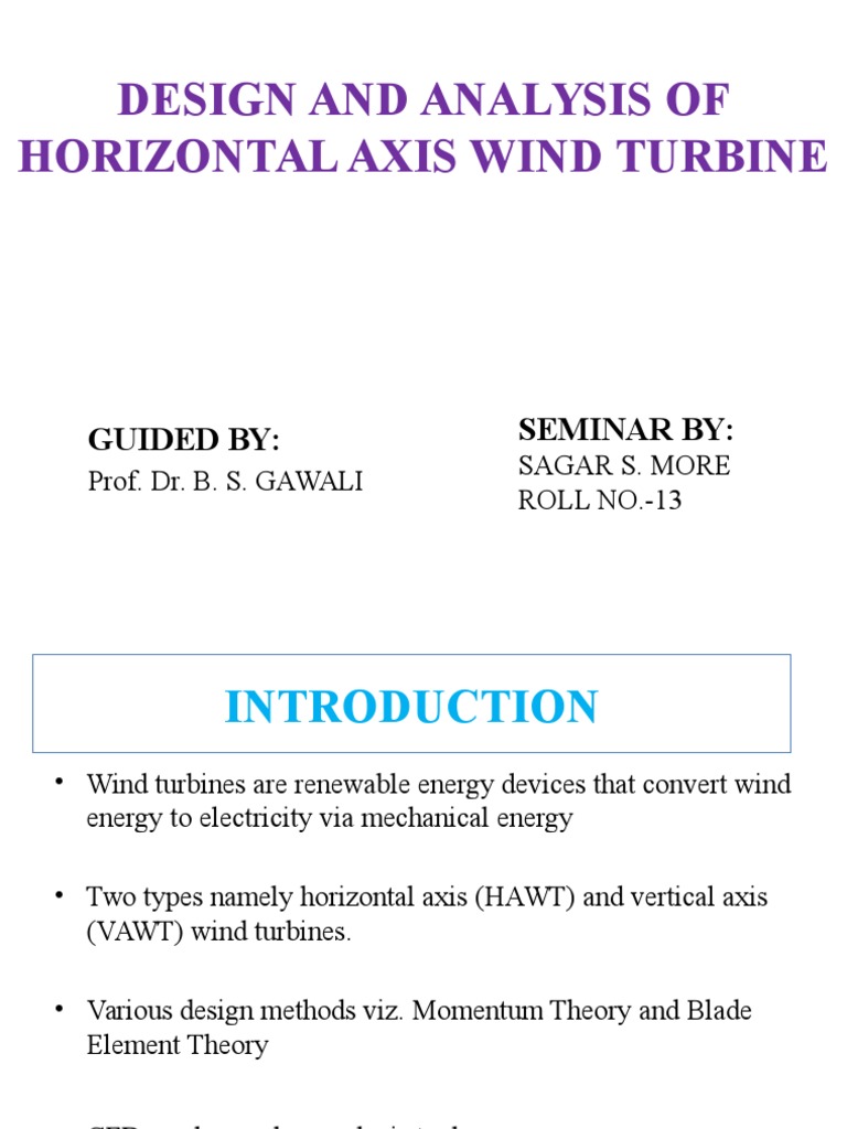 Design, Manufacturing, and Testing of a Horizontal Axis Wind Turbine ...