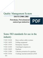 Quality Management System: ISO/TS 29001:2003 Petroleum, Petrochemical and Natural Gas Industries