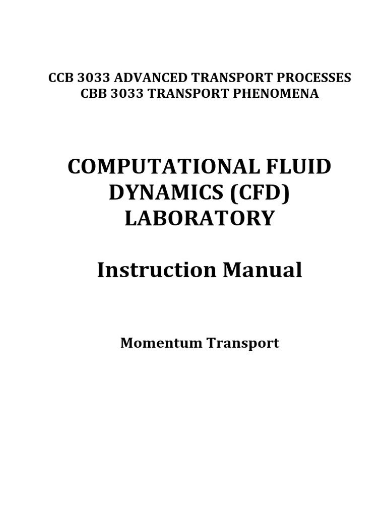 CFD Lab Manual: Momentum Transfer | PDF | Transport Phenomena | Fluid ...
