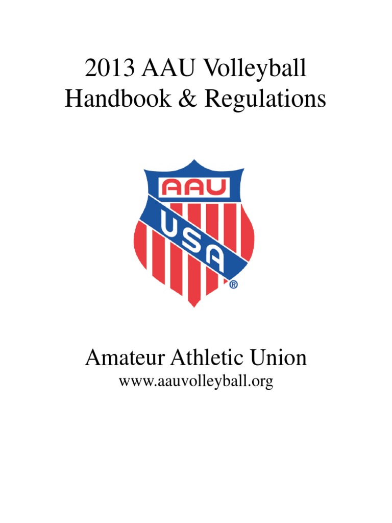 2013 AAU Volleyball Handbook & Regulations: Amateur Athletic Union | PDF