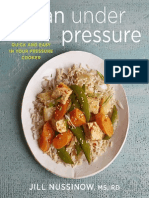 VEGAN UNDER PRESSURE: Perfect Vegan Meals Made Quick and Easy in Your Pressure Cooker by Jill Nussinow, MS, RD