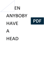 When Anyboby Have A Head
