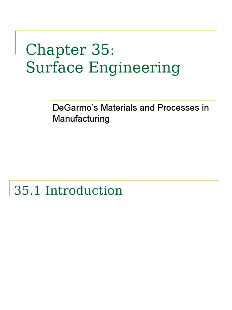 Surface Engineering Degarmo'S Materials and Processes in Manufacturing PDF Industries Crafts