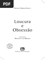 Loucura e obsesssao 