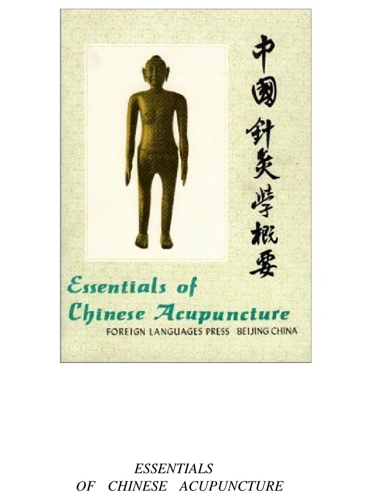 Essentials of Chinese Acupuncture | PDF | Yin And Yang | Traditional ...