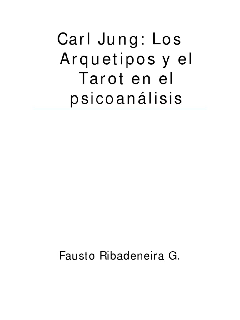 Carl Jung Los Arquetipos y El Tarot en El Psicoanalisis | PDF | Carl ...