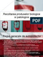 Recoltarea Produselor Biologice Si Patologice