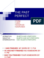 The Past Perfect: Form Uses Examples Exercises