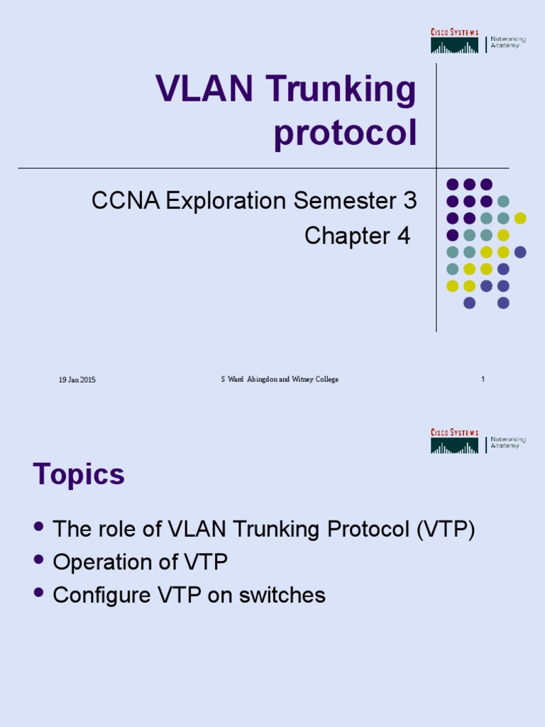 VLAN Trunking Protocol: CCNA Exploration Semester 3 | PDF | Network ...