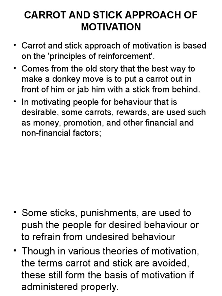 Carrot and Stick Approach of Motivation PDF Motivation Motivational