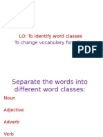 LO: To Identify Word Classes: To Change Vocabulary For Effect