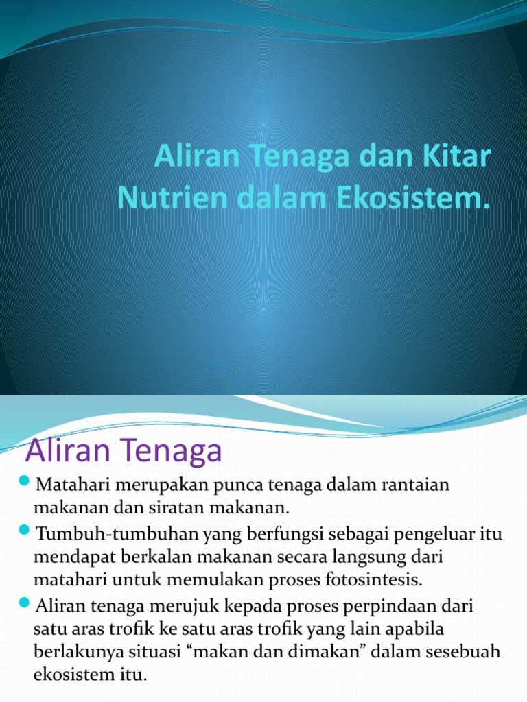 Aliran Tenaga Dan Kitar Nutrien Dalam Ekosistem