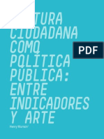 Cultura Ciudadana Como Politica Publica Entre Indicadores y Arte