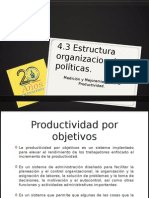 4.3 Estructura Organizacional y Políticas.: Medición y Mejoramie Nto de La Productividad