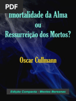 Imortalidade Ou Ressureição Da Alma - Oscar Cullmann