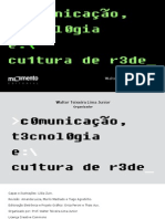 Comunicação Tecnologia Cultura de Rede - Teixeira, WLJ