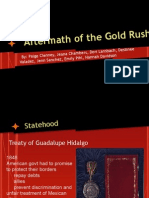 Aftermath of The Gold Rush