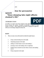 Outline For Persuasive Speech "Does Sleeping Late Night Effects Student's Life"