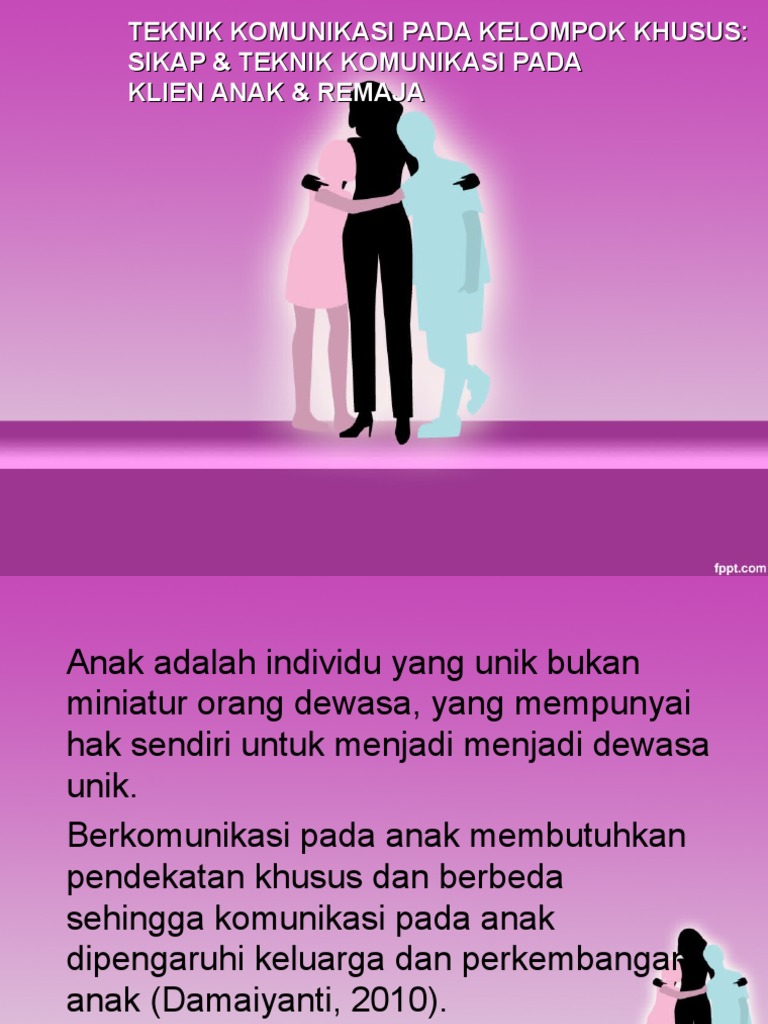 Teknik Komunikasi Pada Anak Dan Remaja