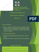 Universidad Central Del Ecuador Facultad de Ingenieria, Ciencias Físicas Y Matemática Carrera de Ingenieria Civil Investigación Científica Grupo #2