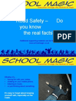 Road Safety - Do You Know The Real Facts?: Additional Supporting Material Can Be Found at WWW - Schoolmagic.co - Uk