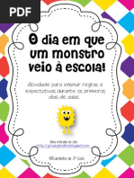 o dia em que um monstro veio escola