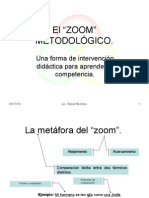 El "Zoom" MetodolÓgico.