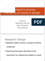 The Research Process: Elements of Research Design: Group 6 Apekshya Bhusal Dixa Shrestha Erika Koirala