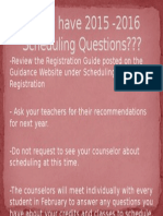 Do You Have 2015 - 2016 Scheduling Questions???