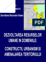 Dezvoltarea Resurselor Umane in Domeniile: Constructii, Urbanism Si Amenajarea Teritoriului