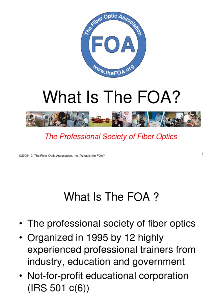 What Is The FOA?: The Professional Society of Fiber Optics | PDF ...