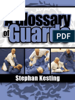 Stephan Kesting - A Glossary of Guards (Brazilian Jiu Jitsu)