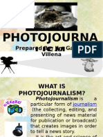 Photojourna Lism: Prepared By: Jim Gary O. Villena