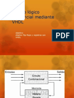 Diseño Lógico Secuencial Mediante VHDL: Objetivo Diseñar Flip-Flops y Registros Con VHDL