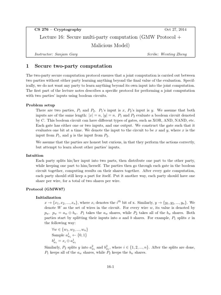 Lecture 16: Secure Multi-Party Computation (GMW Protocol + Malicious ...