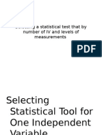 Selecting A Statistical Test That by Number of IV and Levels of Measurements