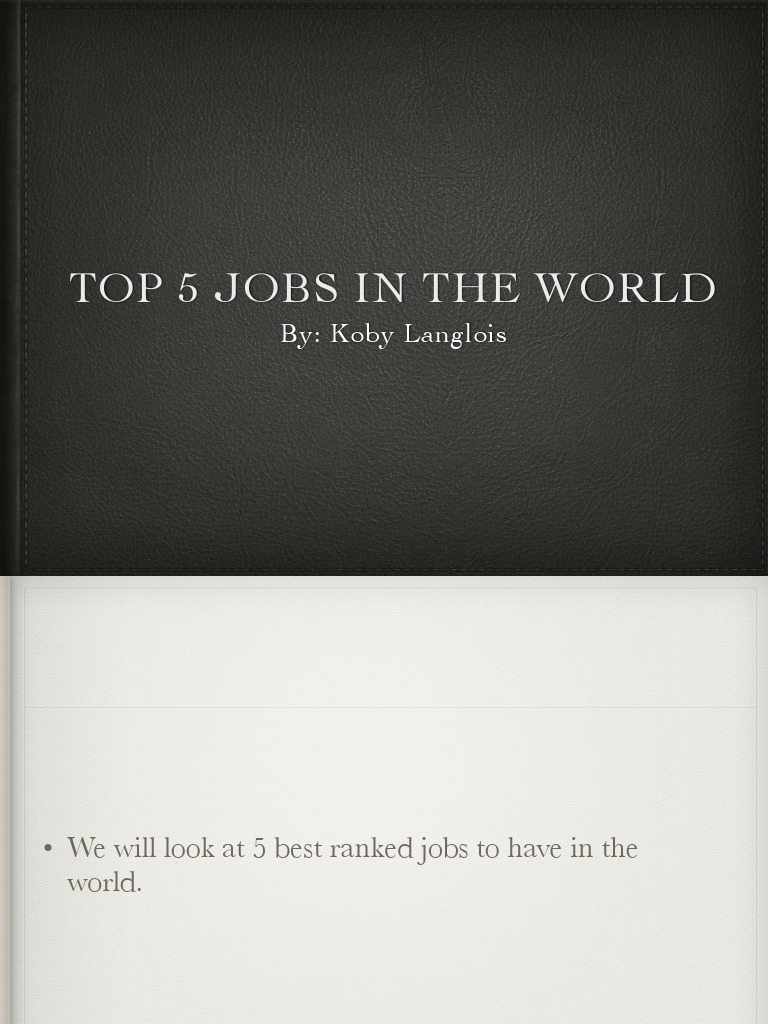 Top 5 Best Jobs in the World | PDF | General Fiction