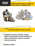 6+y+7+-+COMPORTAMIENTOS+IDEOLOGICOS+Y+VICIOS+ORGANIZACINALES